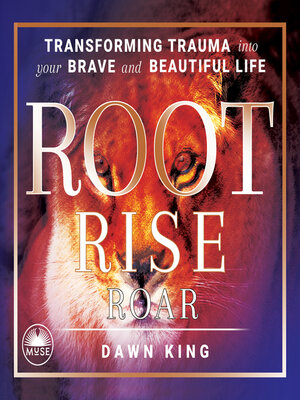 cover image of Root, Rise, Roar